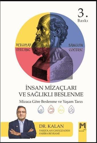 İnsan Mizaçları ve Sağlıklı Beslenme-  Mizaca Göre Sağlıklı Beslenme ve Yaşam Tarzı - Kalan Farzollah Gholizadeh Far - Memento Mori Yayınları