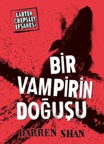 Bir Vampirin Doğuşu-Larten Crepsley Efsanesi - Penumbra Quill - Tudem Yayınları