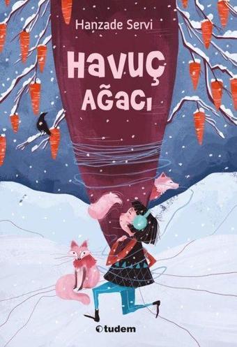 Havuç Ağacı - Hanzade Servi - Tudem Yayınları