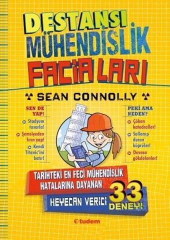 Destansı Mühendislik Faciaları - Sean Connolly - Tudem Yayınları