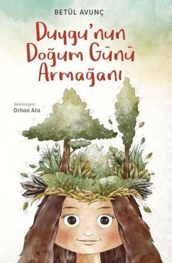 Duygu'nun Doğum Günü Armağanı - Betül Avunç - Tudem Yayınları