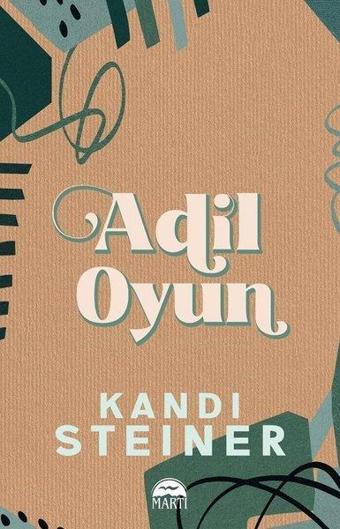 Adil Oyun - Kandi Steiner - Martı Yayınları Yayınevi