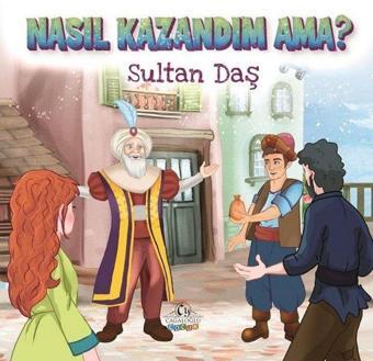 Nasıl Kazandım Ama? - Sultan Daş - Cağaloğlu Yayınevi