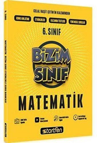 6. Sınıf Bizim Sınıf Matematik Etkinlikli Soru Bankası - Kolektif  - Startfen Yayınları