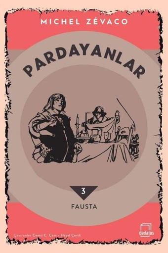 Pardayanlar 3 - Fausta - Michel Zevaco - Dedalus