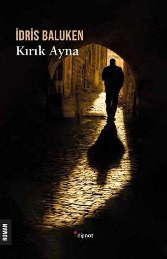 Kırık Ayna - Dipnot