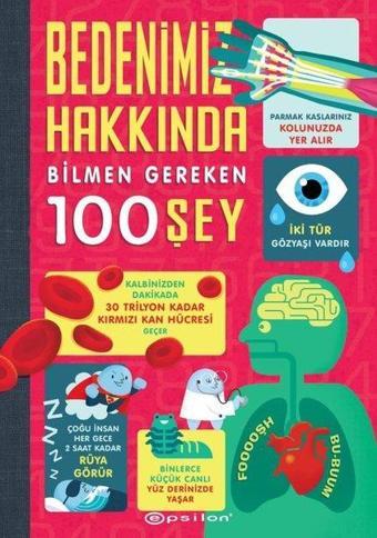 Bedenimiz Hakkında Bilmen Gereken 100 Şey - Minna Lacey - Epsilon Yayınevi