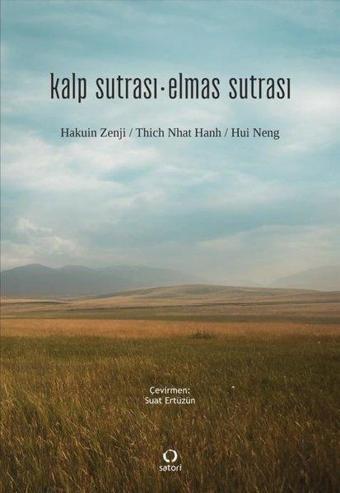 Kalp Sutrası - Elmas Sutrası - Hakuin Zenji - Satori