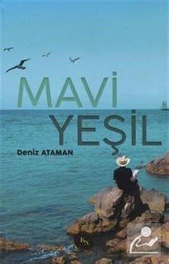 Mavi Yeşil - Deniz Ataman - KN Yayıncılık