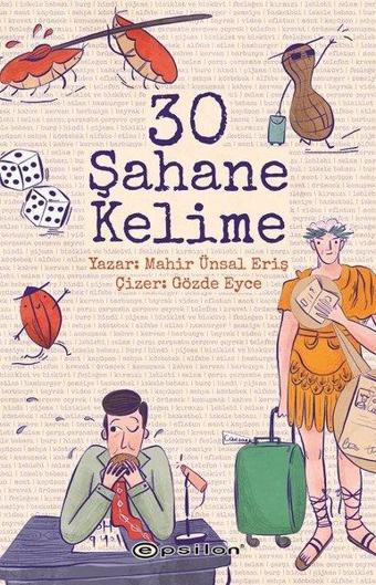 30 Şahane Kelime - Mahir Ünsal Eriş - Epsilon Yayınevi