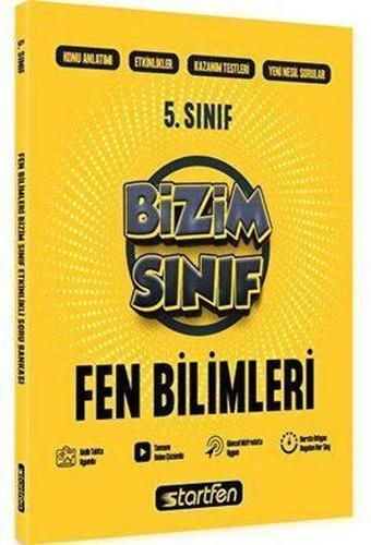 5. Sınıf Bizim Sınıf Fen Bilimleri Etkinlikli Soru Bankası - Kolektif  - Startfen Yayınları