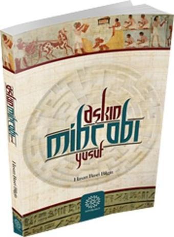 Aşkın Mihrabı Yusuf - Hasan Basri Bilgin - Mihrabad Yayınları