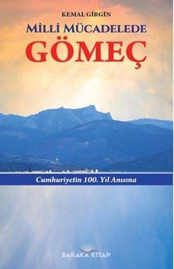 Milli Mücadelede Gömeç - Kemal Girgin - Baraka Kitap