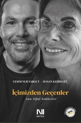 İçimizden Geçenler - Ana Oğul Sohbetler - Cemalnur Sargut - Nefes Yayıncılık