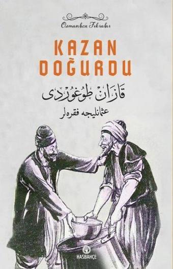 Kazan Doğurdu - Osmanlıca Fıkralar - Hasbahçe