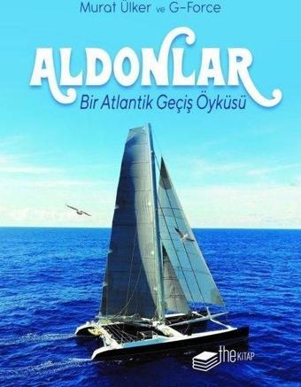 Aldonlar: Bir Atlantik Geçiş Öyküsü - Kutulu Deri Kapak - Murat Ülker - The Kitap