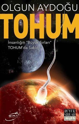 Tohum - Olgun Aydoğu - Şira Yayınları