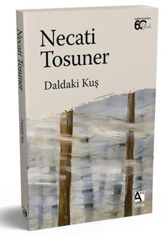 Daldaki Kuş - Necati Tosuner - Axis Yayınları