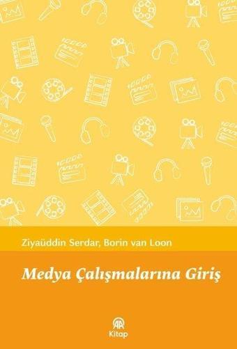 Medya Çalışmalarına Giriş - Borin Van Loon - AA Kitap