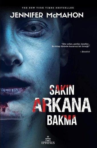 Sakın Arkana Bakma - Jennifer McMahon - Ephesus Yayınları