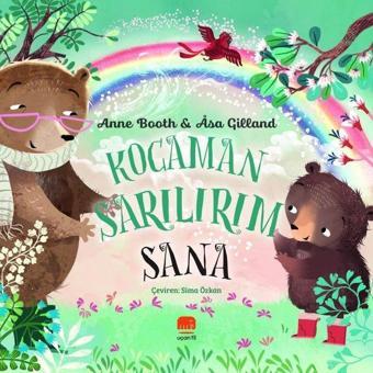 Kocaman Sarılırım Sana - Anne Booth - Uçan Fil