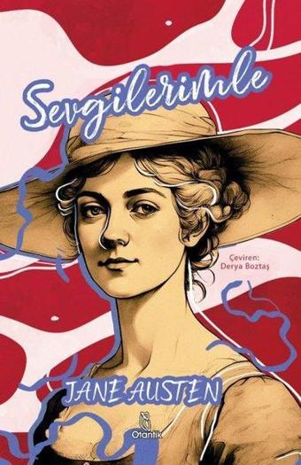 Sevgilerimle - Jane Austen - Otantik Kitap