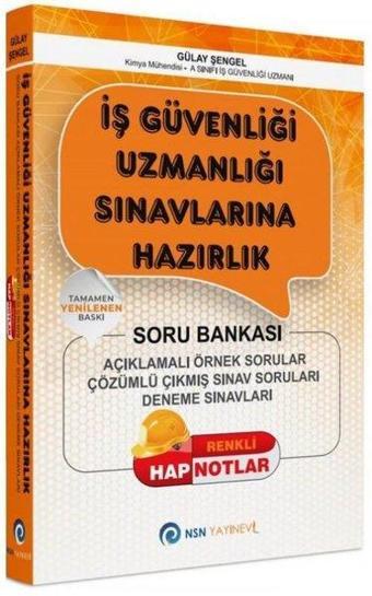 İş Güvenliği Uzmanlığı Sınavlarına Hazırlık Soru Bankası - Kolektif  - NSN Yayınevi