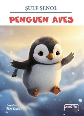 Penguen Aves - Şule Şenol - Gita Çocuk