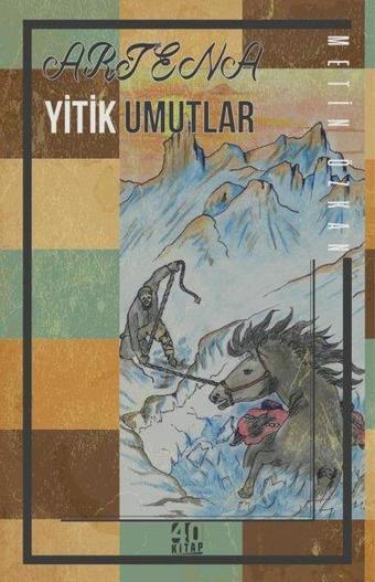 Arjena: Yitik Umutlar - Metin Özkan - 40 Kitap