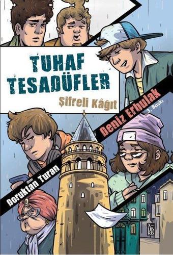 Tuhaf Tesadüfler 1 - Şifreli Kağıt - Deniz Erbulak - Xlibris