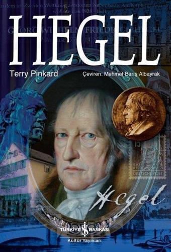 Hegel - Terry Pinkard - İş Bankası Kültür Yayınları