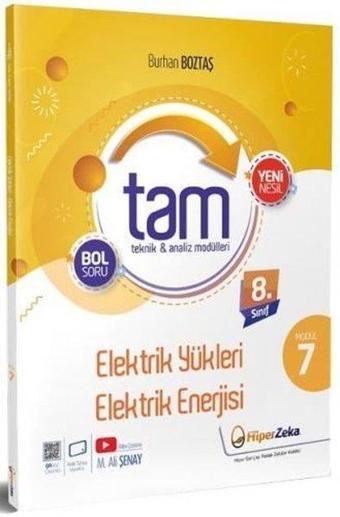 8. Sınıf Fen Bilimleri TAM Teknik Analiz Modülleri 7 Elektrik Yükleri ve Elektrik Enerjisi - Burhan Boztaş - Hiper Zeka