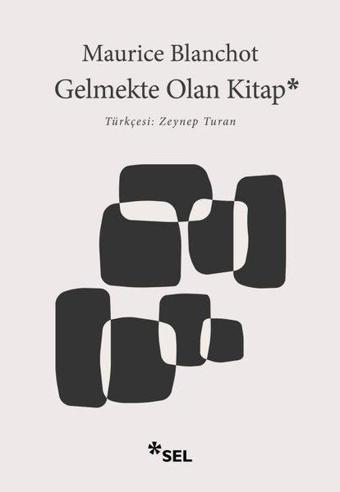 Gelmekte Olan Kitap - Maurice Blanchot - Sel Yayıncılık