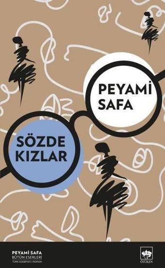 Sözde Kızlar - Peyami Safa - Ötüken Neşriyat