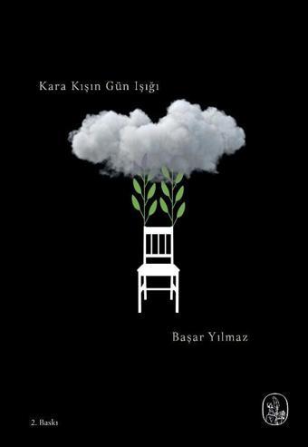 Kara Kışın Gün Işığı - Başar Yılmaz - Vacilando Kitap