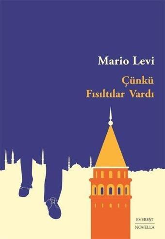 Çünkü Fısıltılar Vardı - Mario Levi - Everest Yayınları