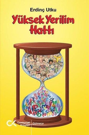 Yüksek Yerilim Hattı - Erdinç Utku - Cumhuriyet Kitapları