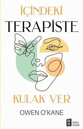 İçindeki Terapiste Kulak Ver - Owen O’ kane - Mona