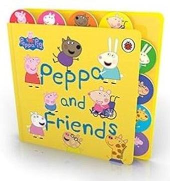 Peppa Pig: Peppa and Friends : Tabbed Board Book - Peppa Pig - Penguin Random House Children's UK