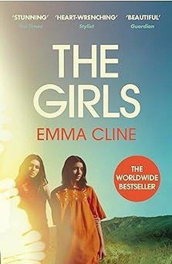 The Girls : 'Take it to the beach and savour every page' Observer - Emma Cline - Vintage Publishing