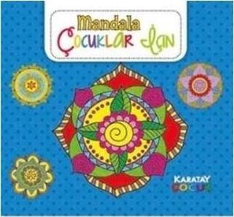 4E Boyama Kitabı Çocuklar İçin Mandala Mavi Karatay 153-00-0195