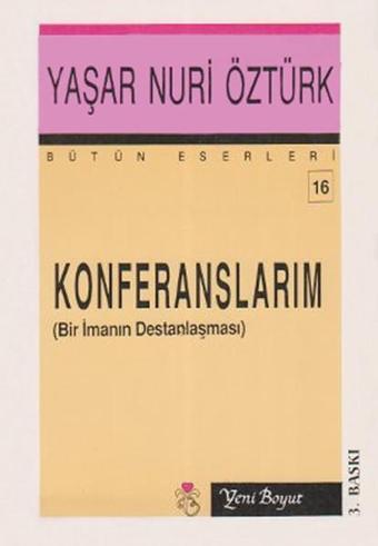 Konferanslarım - Yaşar Nuri Öztürk - Yeni Boyut