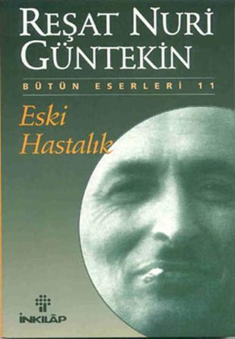 Eski Hastalık - İnkılap Kitabevi Yayınevi