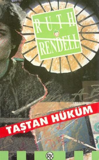 Taştan Hüküm - Ruth Rendell - Remzi Kitabevi