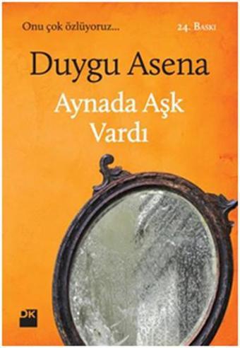 Aynada Aşk Vardı - Duygu Asena - Doğan Kitap