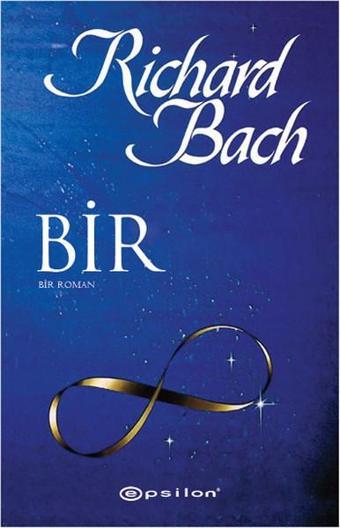 Bir - Bir Roman - Richard Bach - Epsilon Yayınevi