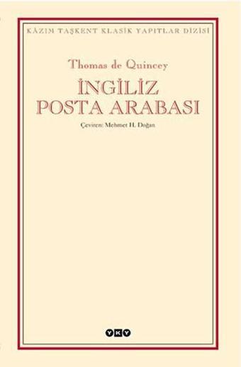 İngiliz Posta Arabası - Thomas de Quincey - Yapı Kredi Yayınları