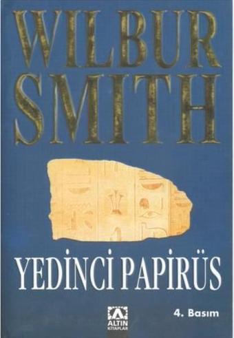 Yedinci Papirüs - Wilbur Smith - Altın Kitaplar