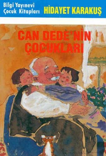 Can Dede'nin Çocukları - Bilgi Yayınevi