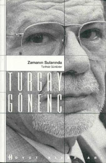 Zamanın Sularında - Turgay Gönenç - Boyut Yayın Grubu